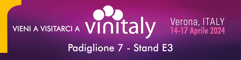 Vieni a visitarci al Vinitaly: Padiglione 7 Stand E3